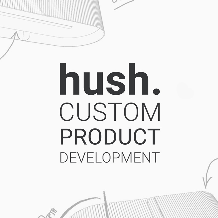 Hush_Custom-Product